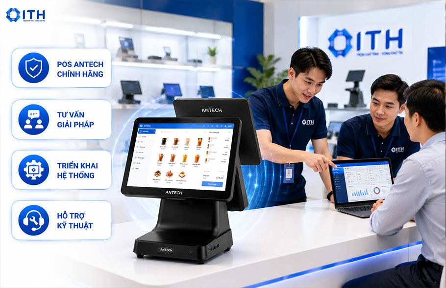 Mua POS Antech chính hãng tại ITH