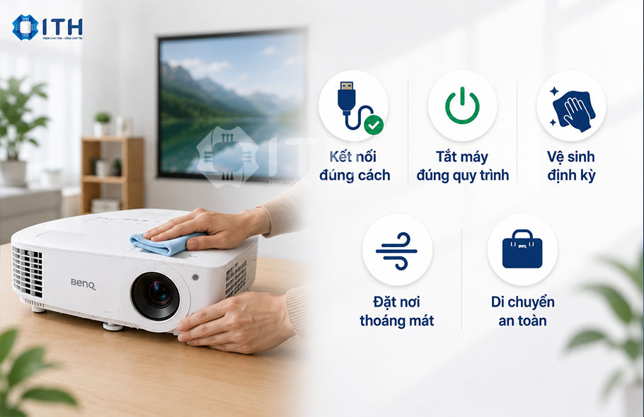 Mẹo sử dụng và bảo quản Máy chiếu BenQ hiệu quả
