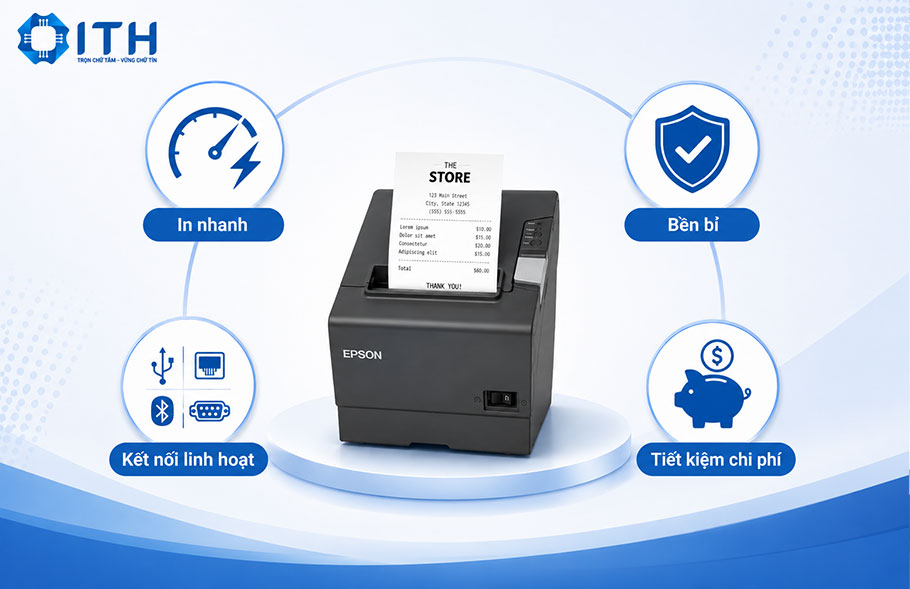 Ưu điểm nổi bật của máy in bill Epson – Lợi ích khi sử dụng
