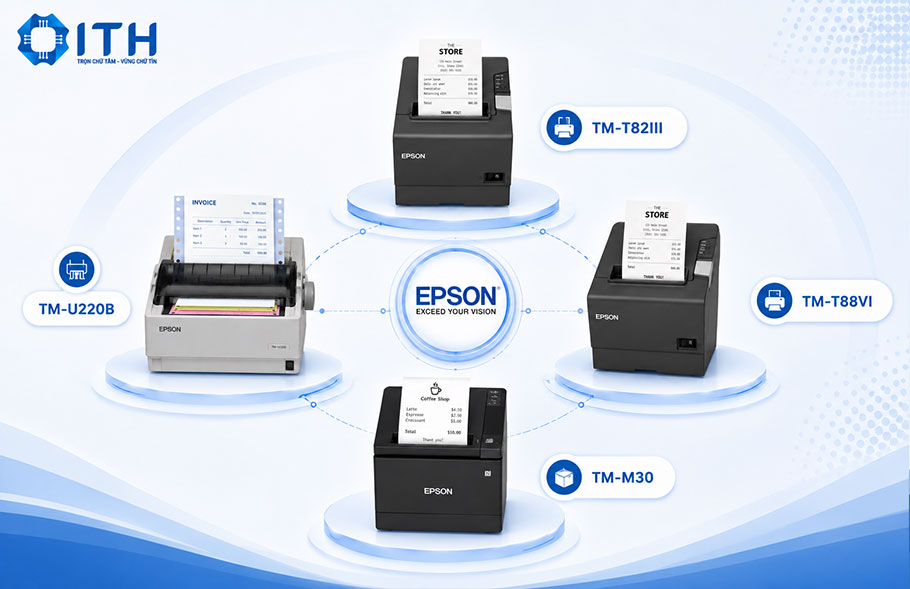 Các dòng máy in hóa đơn Epson phổ biến