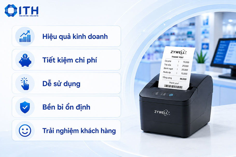 Ưu điểm vượt trội khi sử dụng Máy in hóa đơn ZYWELL