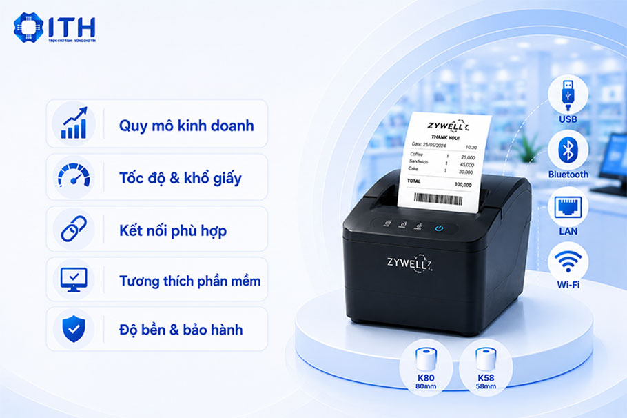 Tiêu chí chọn mua Máy in hóa đơn ZYWELL