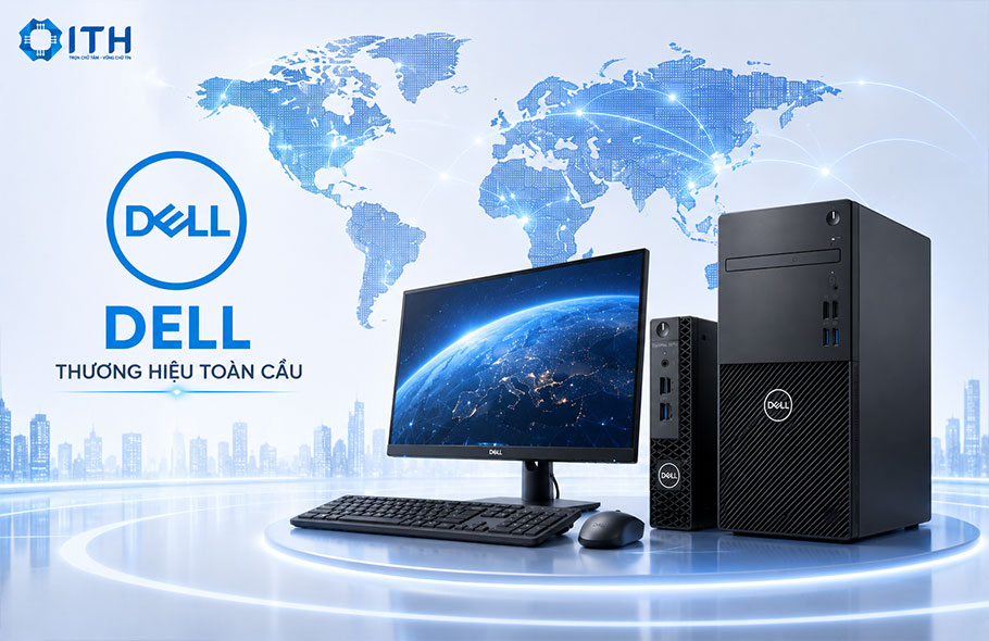 Dell thương hiệu công nghệ toàn cầu