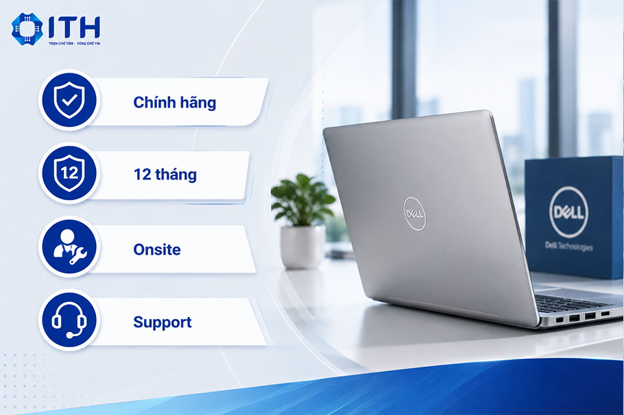 Chính sách bảo hành và hậu mãi của máy tính xách tay Dell
