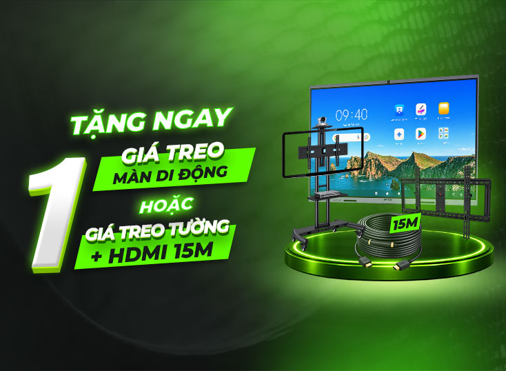 CHẠM KIẾN THỨC – MỞ TƯƠNG LAI: MUA MÀN HÌNH TƯƠNG TÁC, NHẬN NGAY QUÀ TẶNG