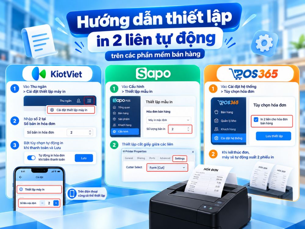 Hướng dẫn thiết lập in 2 liên tự động trên các phần mềm bán hàng